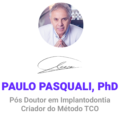 Paulo Pasquali PhD - Pós-doutor em implantodontia - Criador do Método TCO
